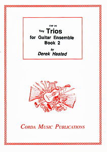 Tiny Trios book 2 - for 3 guitars by Derek Hasted