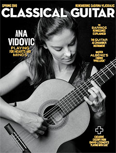 Classical Guitar Magazine - Spring 2019 - featuring Derek Hasted's Captivation